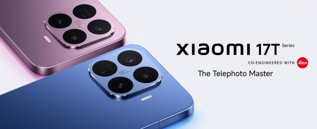 Xiaomi Unveils Xiaomi 17T Series, Bringing Dual Sizes, Telephoto  Capabilities Across the Lineup, and Leica Live Moment